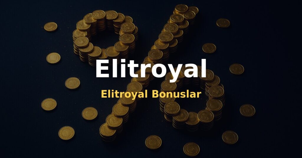 Elitroyal Bonuslar - Elitroyal