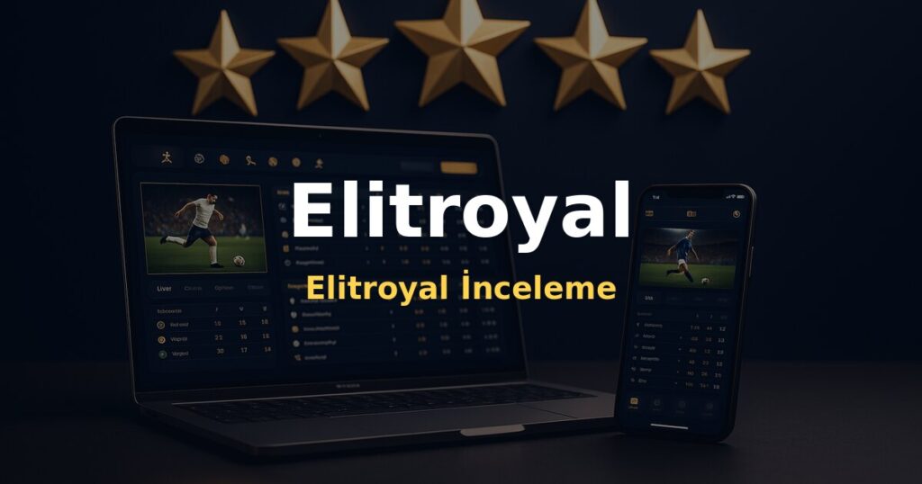Elitroyal İnceleme - Elitroyal